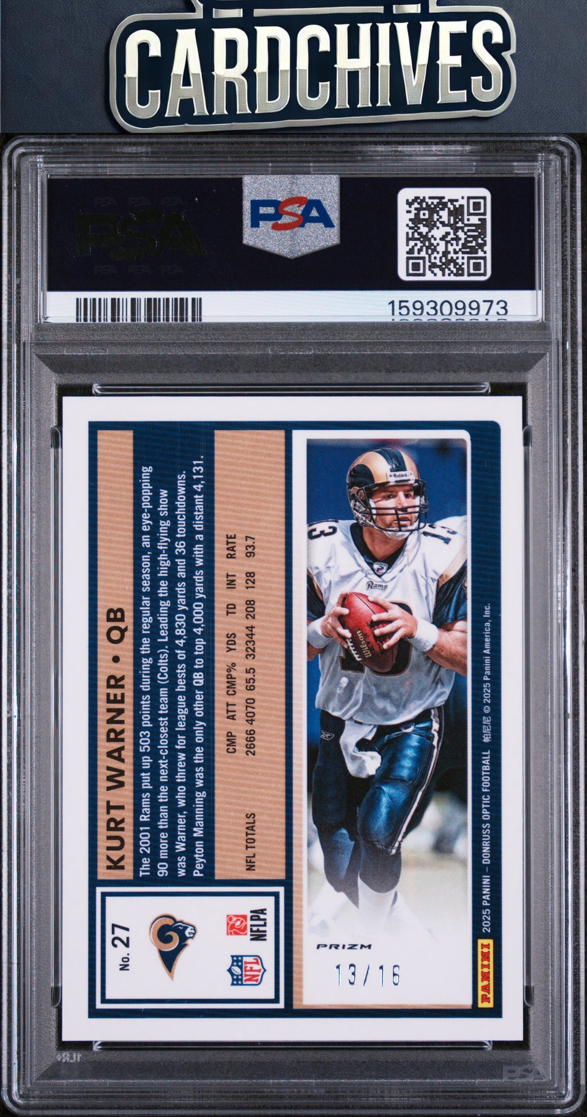 Kurt Warner 2025 Donruss Optic #27 Footballs #/16 PSA 10 GEM MT