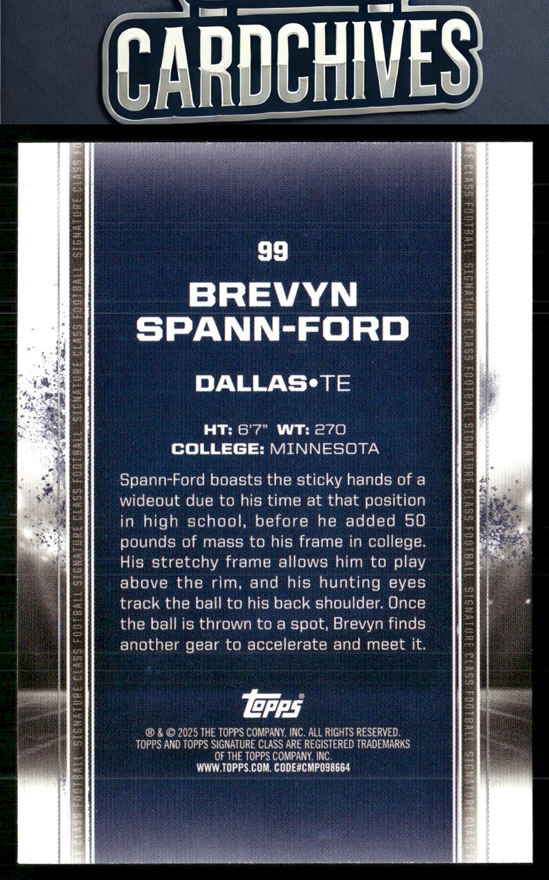 Brevyn Spann-Ford 2024 Topps Signature Class #99 Bronze Rookie