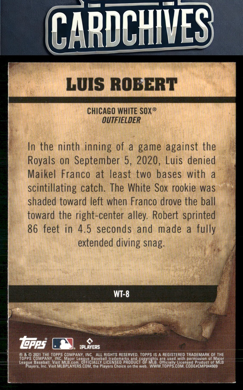 Luis Robert 2021 Topps Big League #WT-8 Wanted