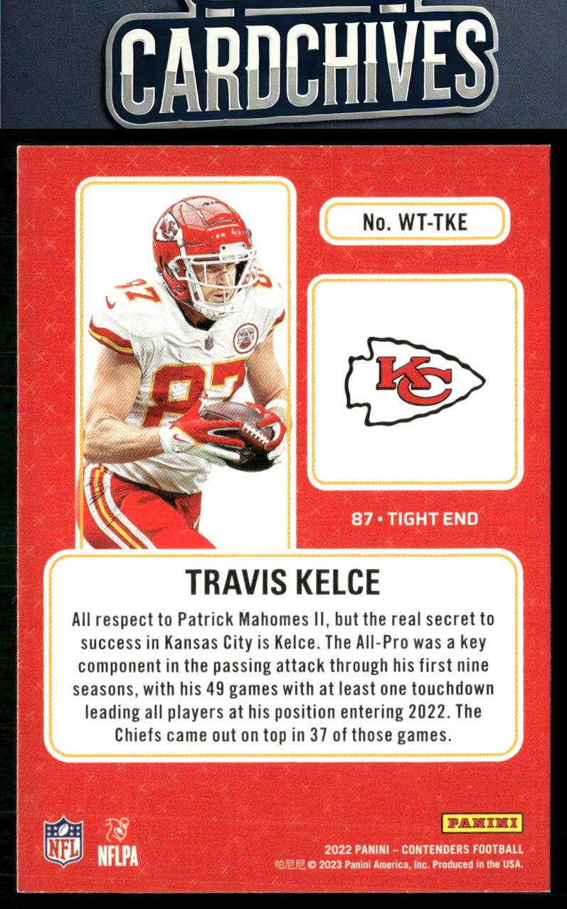 Travis Kelce 2022 Panini Contenders #WT-TKE Winning Ticket
