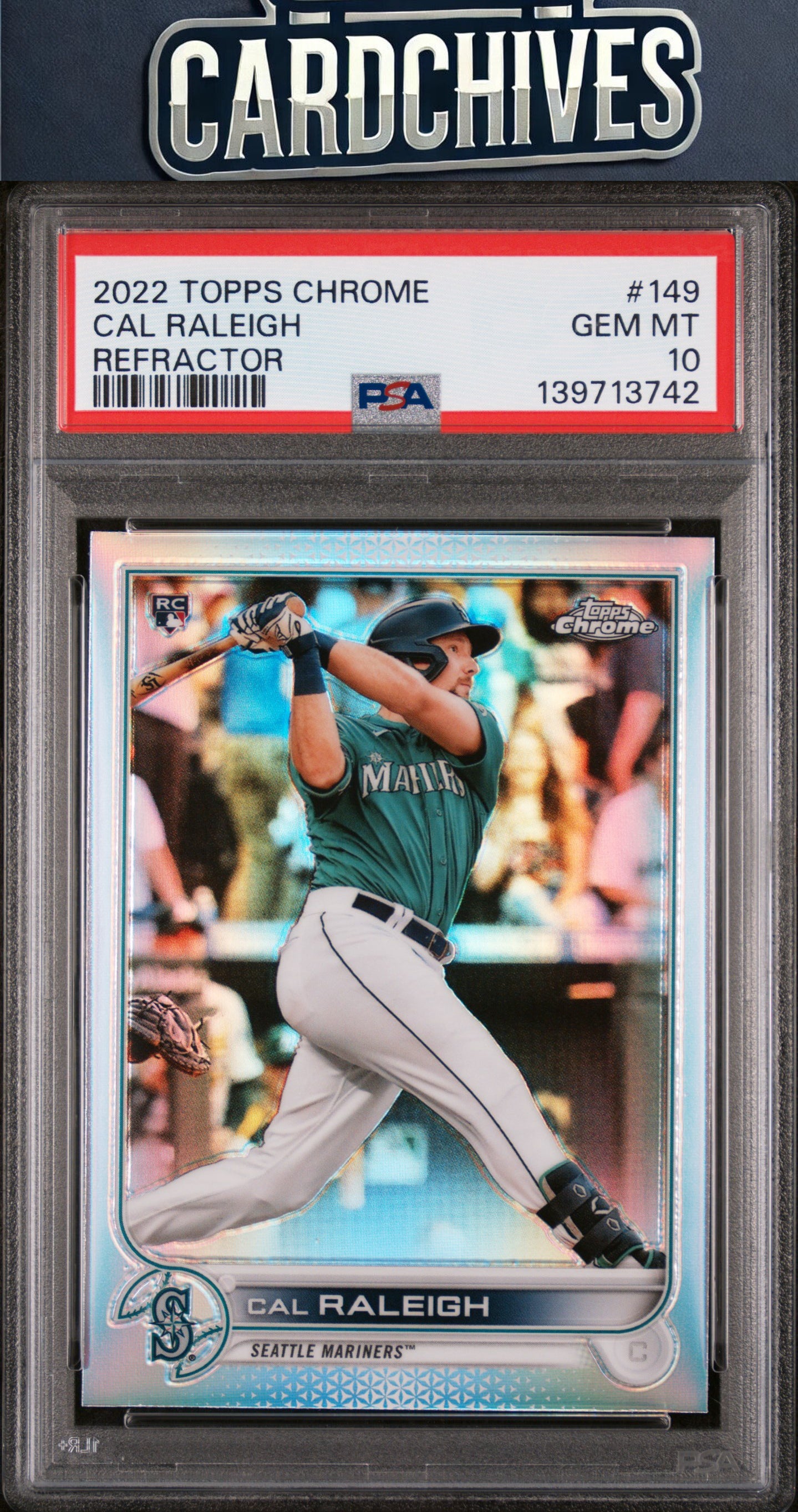 Cal Raleigh 2022 Topps Chrome #149 Refractor PSA 10 GEM MT