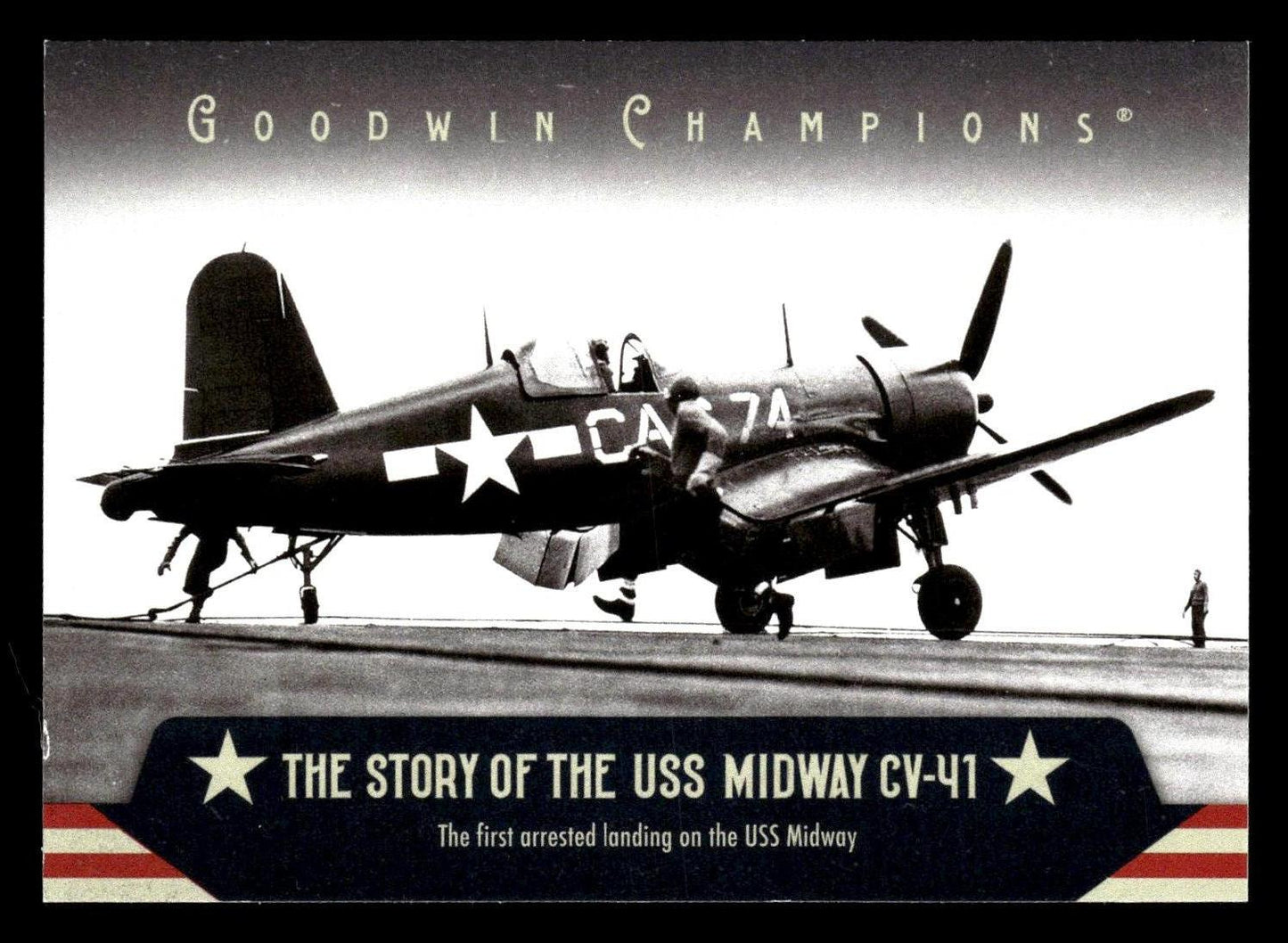 The First Arrested Landing on the USS Midway 2025 UD Goodwin Champions #USS-3