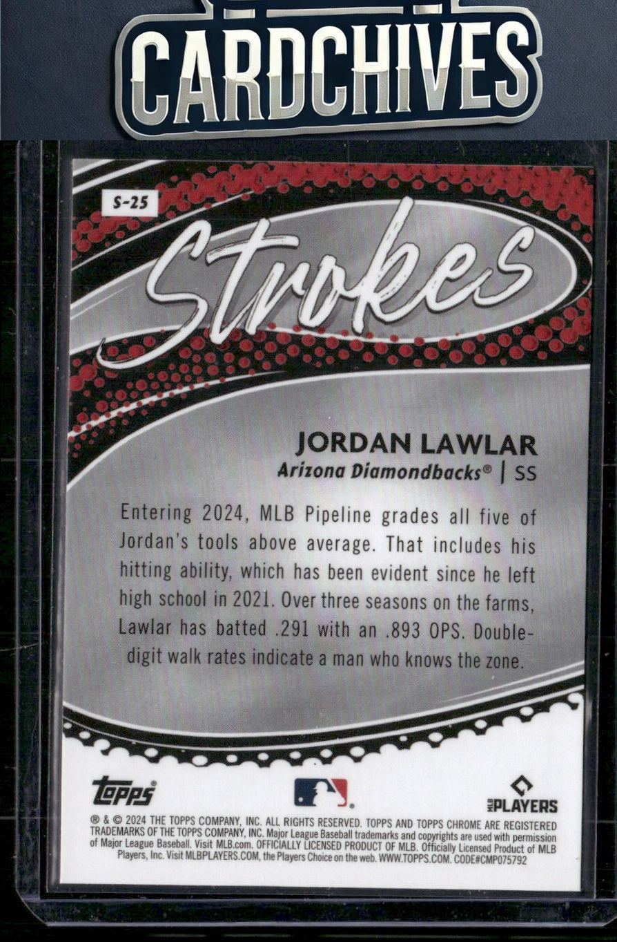 Jordan Lawlar 2024 Topps Chrome #S-25 Strokes