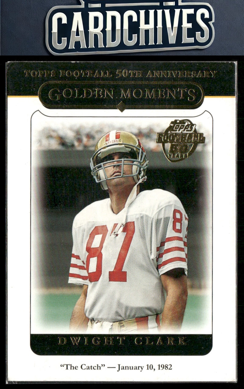 Dwight Clark 2005 Topps #323