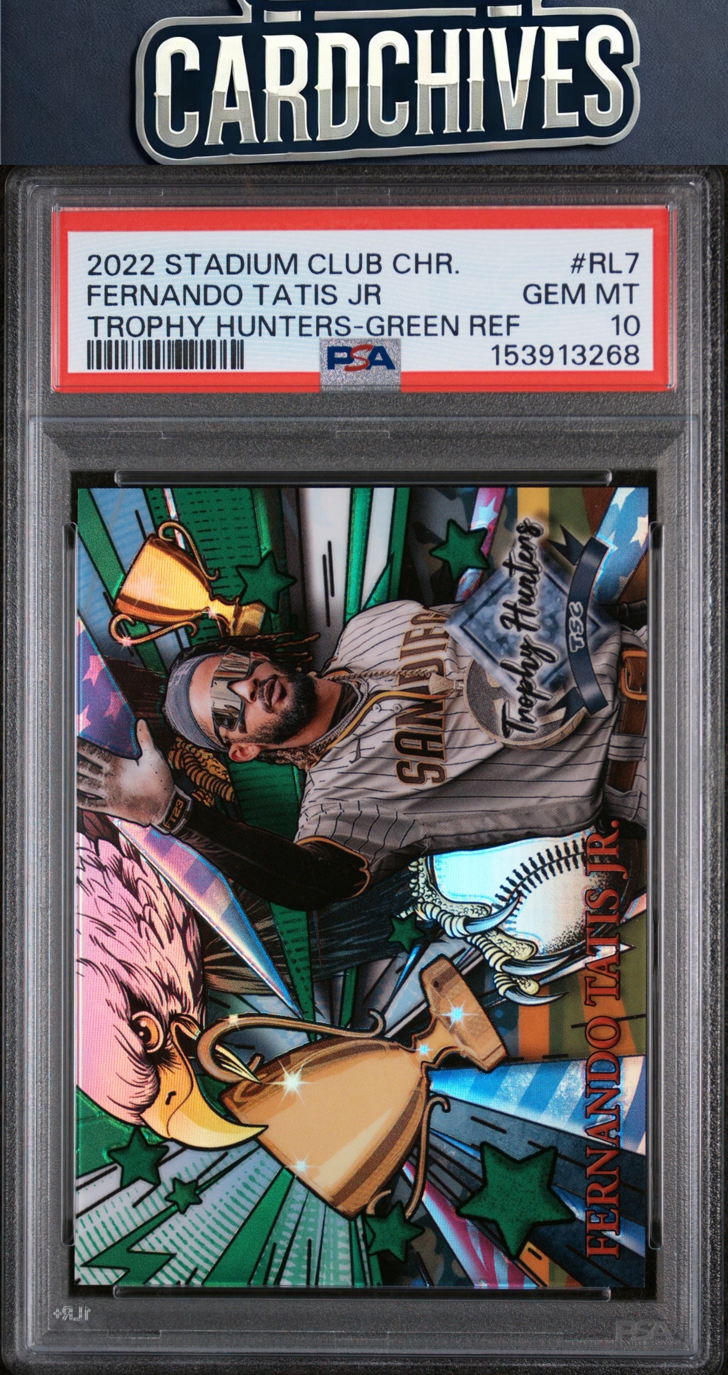 Fernando Tatis Jr. 2022 Stadium Club Chrome #RL-7 Trophy Hunters Grn /99 PSA 10