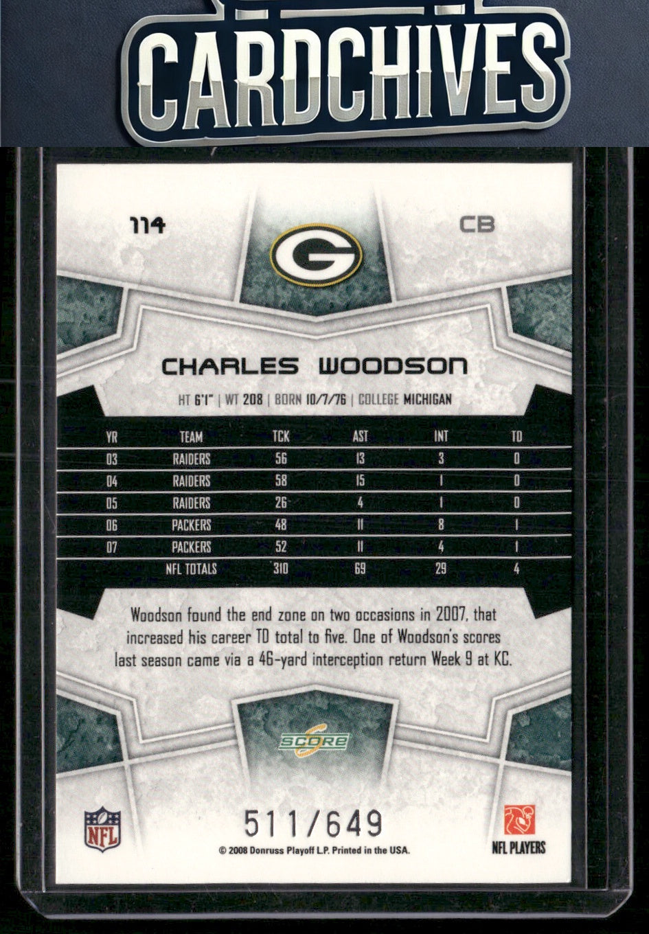 Charles Woodson 2008 Score #114 Scorecard #/649 SN