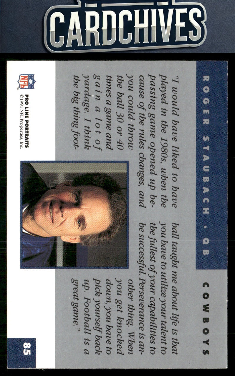 Roger Staubach 1991 Pro Line Portraits #85