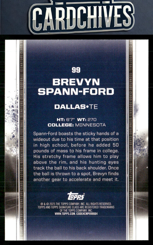 Brevyn Spann-Ford 2024 Topps Signature Class #99 Bronze Rookie