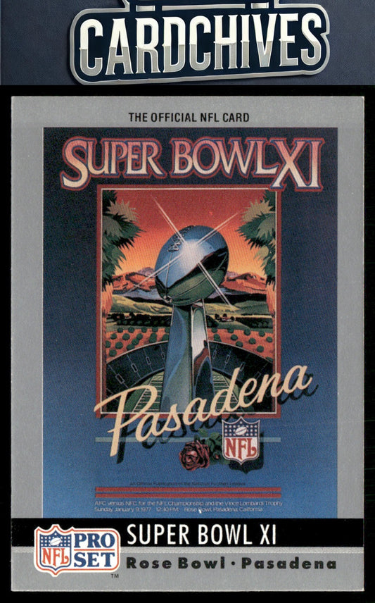 Super Bowl XI SBXI 1990 Pro Set #11 Super Bowl Collectibles