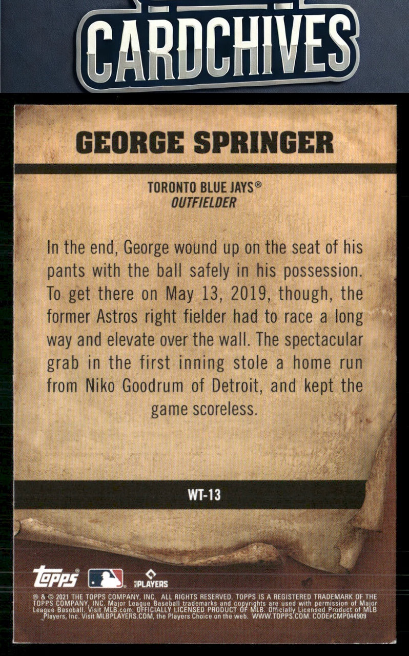 George Springer 2021 Topps Big League #WT-13 Wanted
