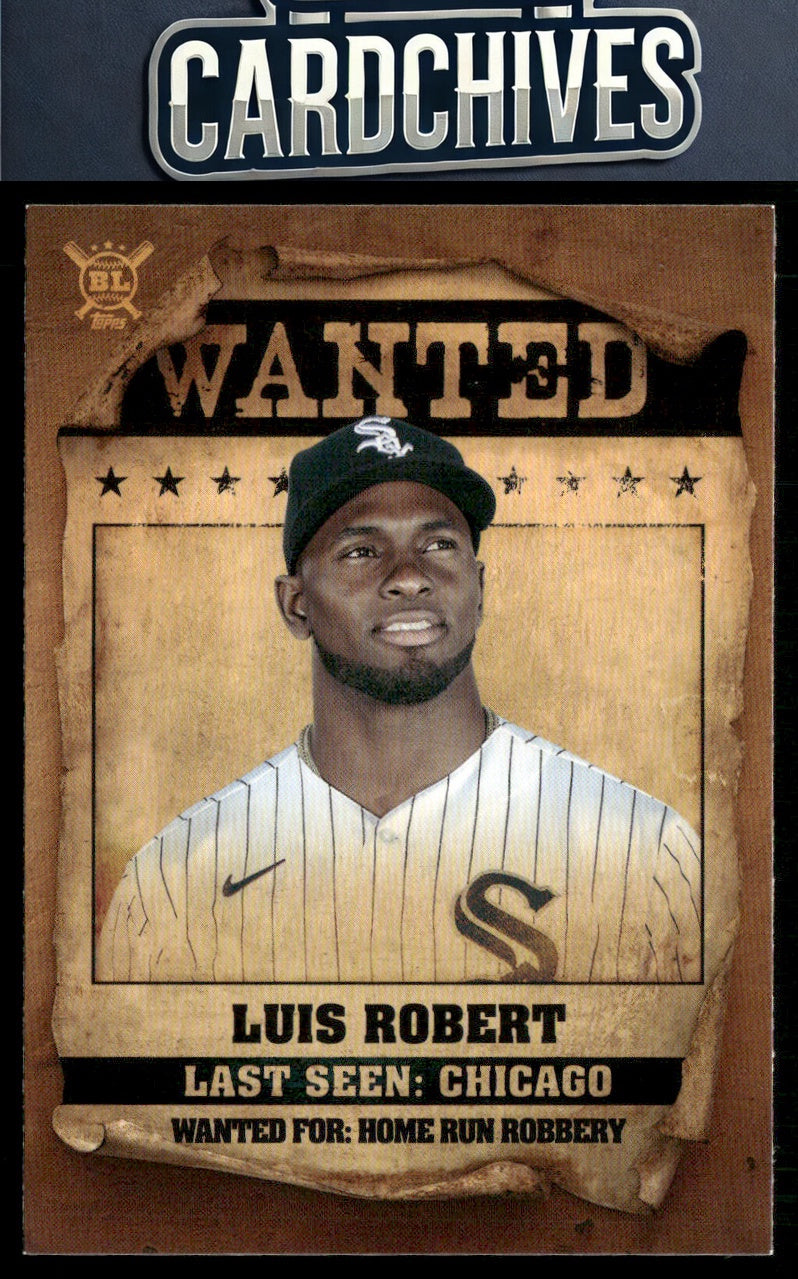 Luis Robert 2021 Topps Big League #WT-8 Wanted