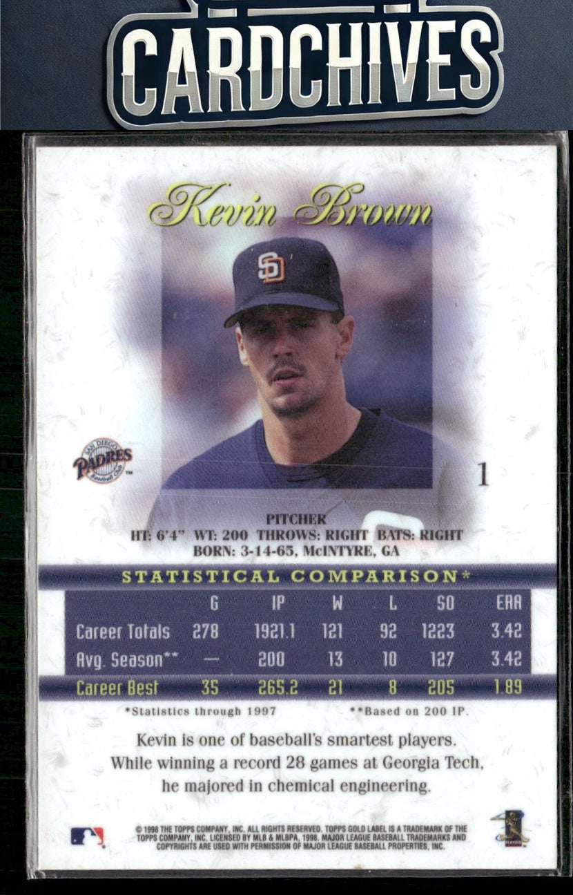 Kevin Brown 1998 Topps Gold Label #1
