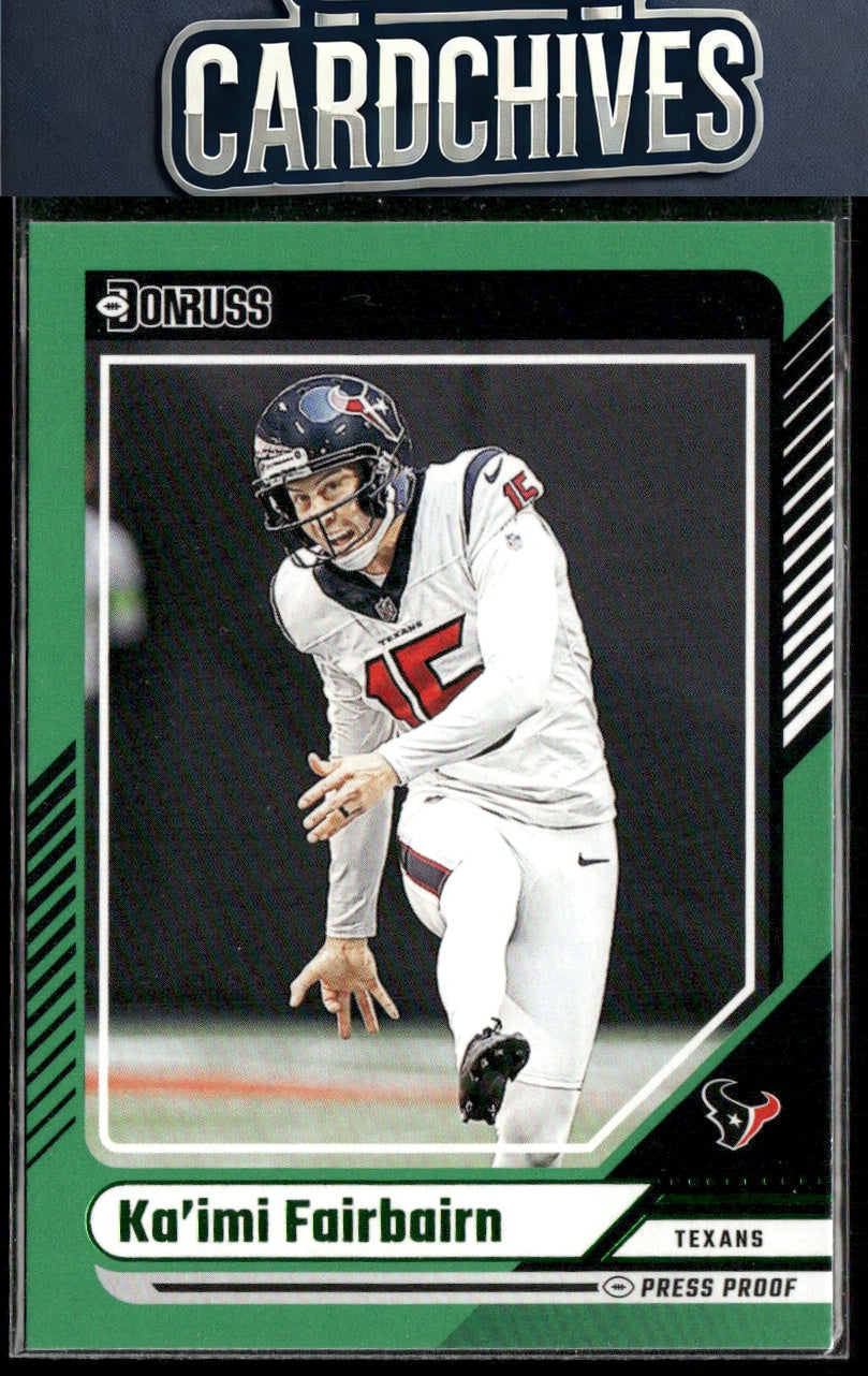 Ka'imi Fairbairn 2024 Donruss #113 Press Proof Green